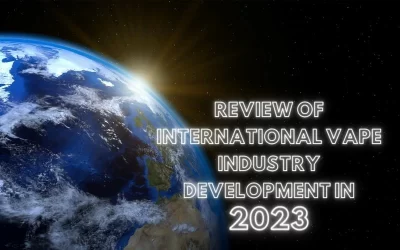 Review of International Vape Industry Development in 2023