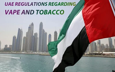 What You Should Know: UAE Regulations Regarding Vape and Tobacco